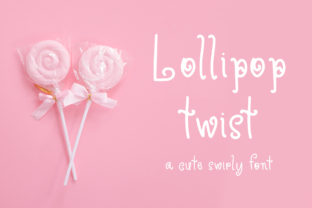 Lollipop Twist Font: Adding Playful Polish to Branding