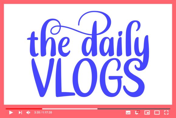 The Daily Vlogs Font: Authentic Script for Campaigns